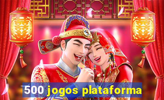 500 jogos plataforma